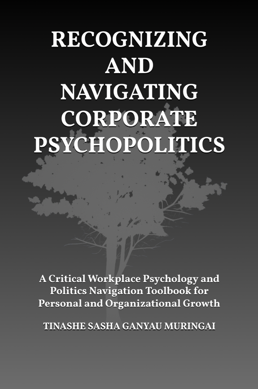 RECOGNIZING AND NAVIGATING CORPORATE PSYCHOPOLITICS